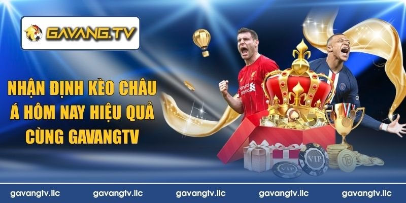 nhận định kèo châu Á hôm nay